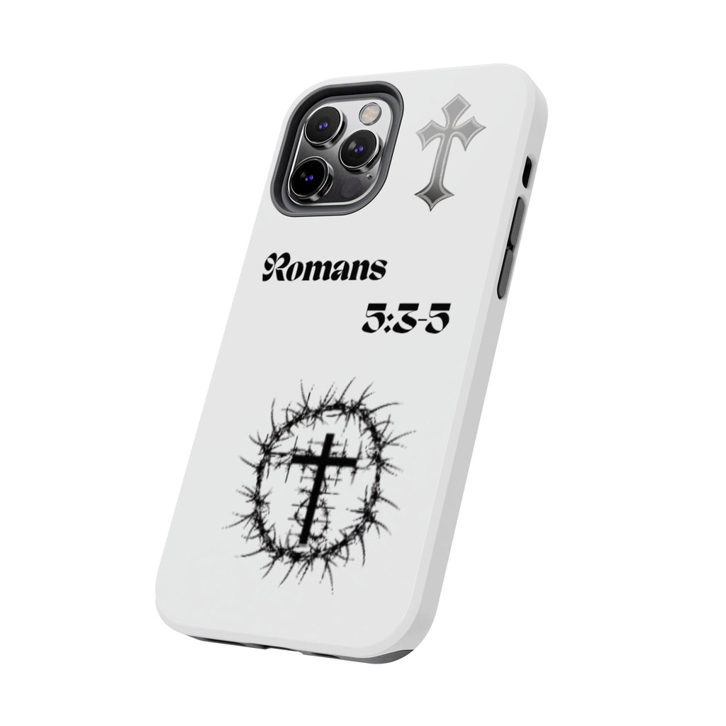 Romans 5:3-5 Christian Tough Phone Case — Inspirational Cross & Crown of Thorns Design