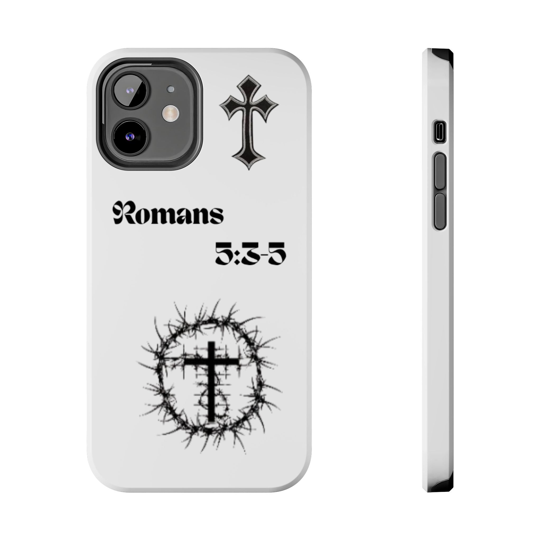 Romans 5:3-5 Christian Tough Phone Case — Inspirational Cross & Crown of Thorns Design