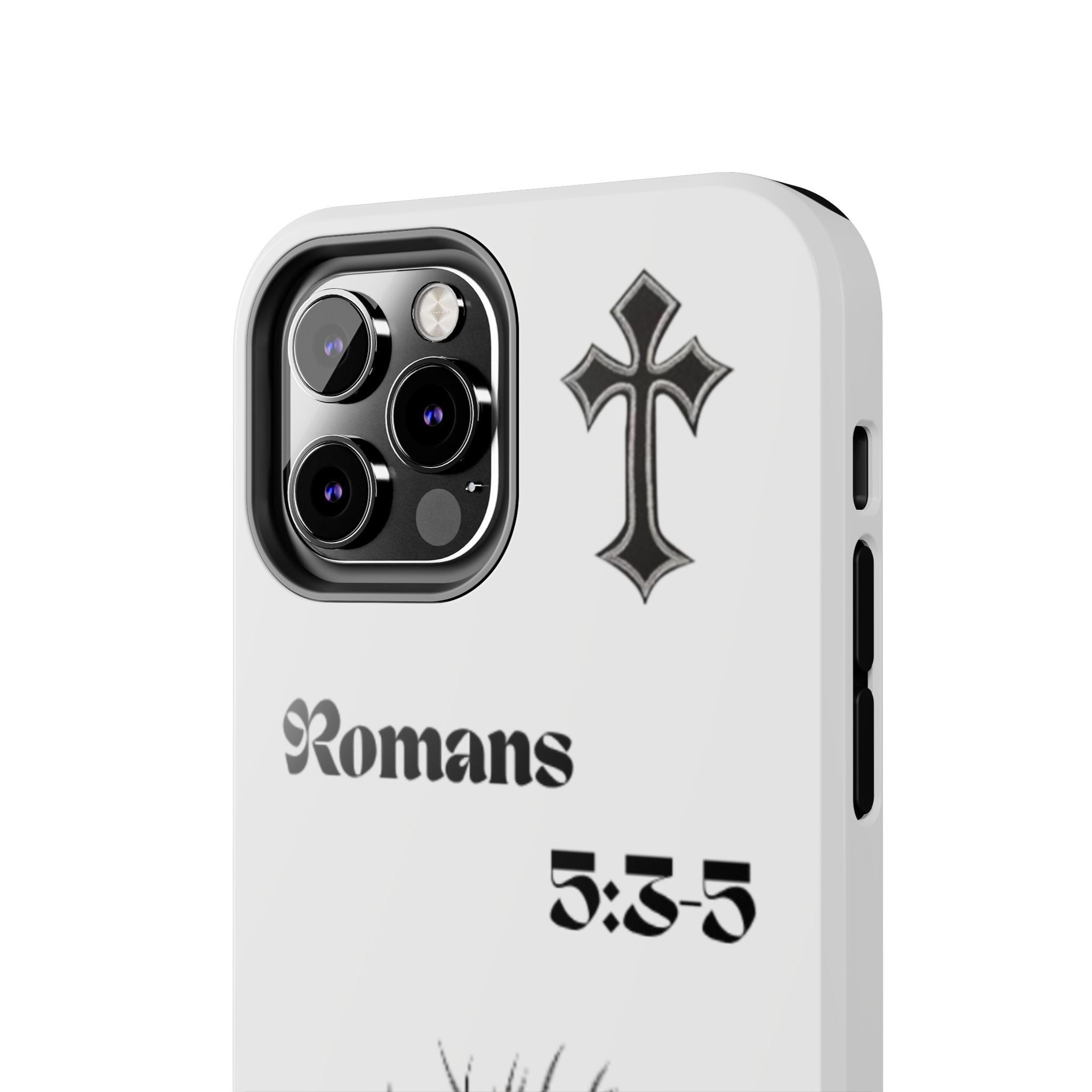 Romans 5:3-5 Christian Tough Phone Case — Inspirational Cross & Crown of Thorns Design