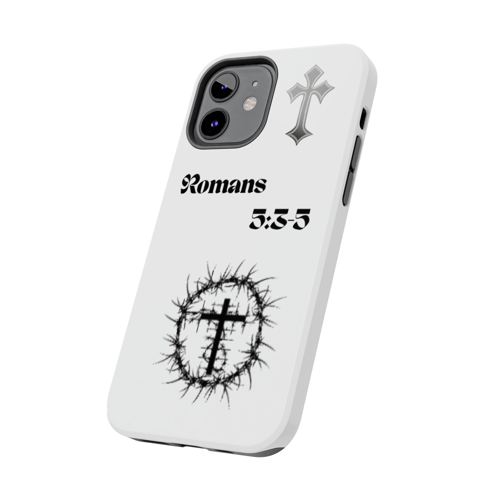 Romans 5:3-5 Christian Tough Phone Case — Inspirational Cross & Crown of Thorns Design