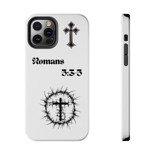 Romans 5:3-5 Christian Tough Phone Case — Inspirational Cross & Crown of Thorns Design